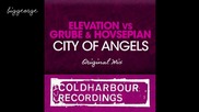 Elevation vs. Grube And Hovsepian - City Of Angels ( Original Mix ) [high quality]