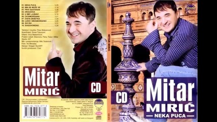 Mitar Miric - Prvi sastanak - (Audio 2006) HD