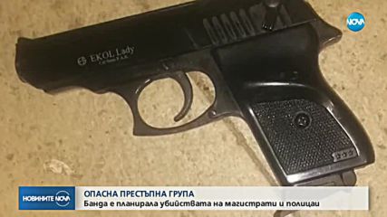 Престъпна група е подготвяла убийствата на магистрати и полица