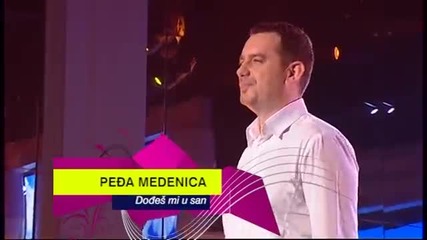 Pedja Medenica - Dodjes mi u san ( Tv Grand 19.02.2014.)