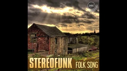 Stereofunk - Folk Song (dr. Kucho! Remix) Release on 07 