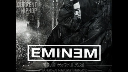 Eminem - The Way I Am (urban Noize Remix) [new Song 2010]