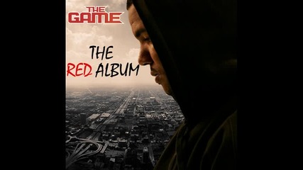 Game ft. Mario & Wale - All The Way Gone ( The Red Album )