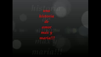 max y maria ( hasta el fin del mundo)