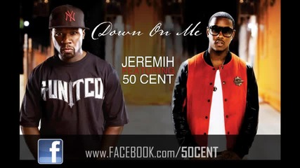 За маниаци! Jeremih feat 50 Cent - Down On Me - [cdq - Dirty]