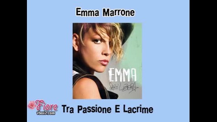 01. Emma Marrone - Tra passione e lacrime