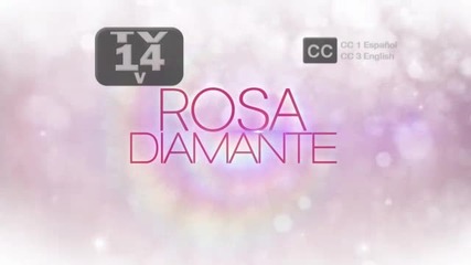 Rosa Diamante Capitulo 32 Parte 1