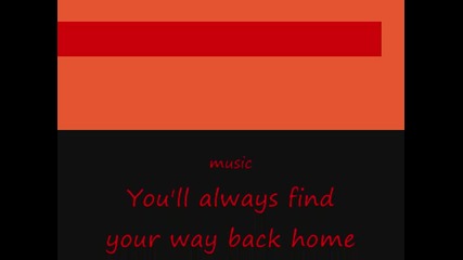 Youll always find your way back home