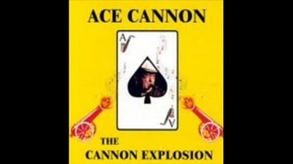 Ace Cannon - The Cannon Explosion 2 - Fer