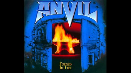 Anvil - Never Deceive Me