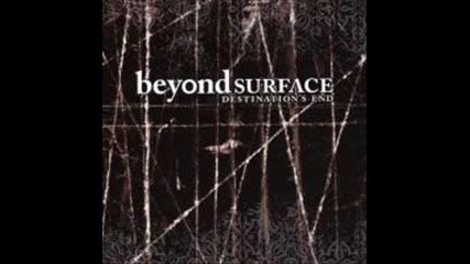 Beyond Surface- One Step