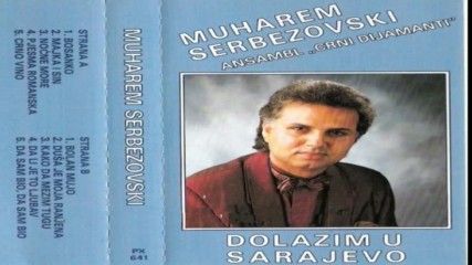 Muharem Serbezovski - Bolan Mujo