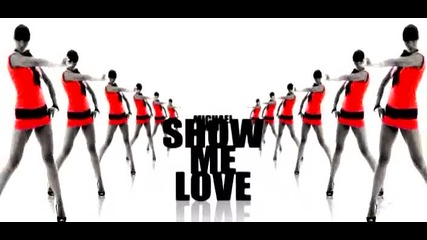 Мichael Мind - Show me love 