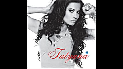 Татяна-страстта Ми 2005