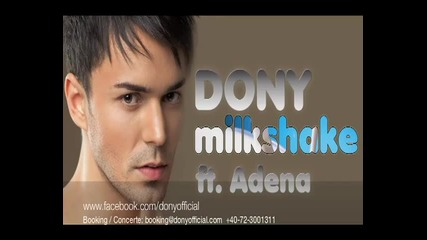 * Супер румънско * Dony ft. Adena - Milkshake + Превод и текст
