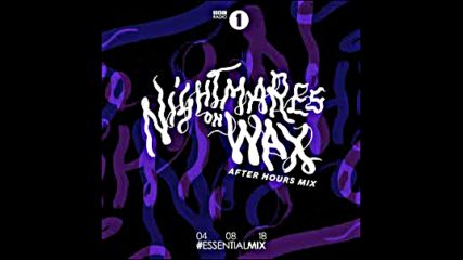 Nightmares On Wax on Essential Mix Bbc Radio 1 04-08-2018