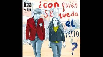 [превод] Jesse & Joy, Pablo Alboran - La de la mala suerte