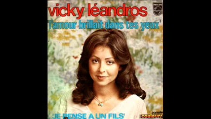 Vicky Leandros -lamour brillai dans Tes Yeux