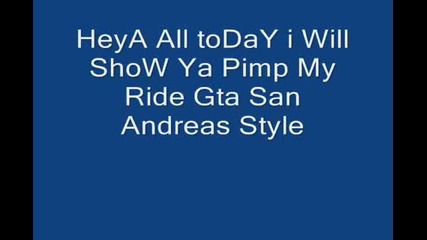 Pimp my Ride Gta San Andreas