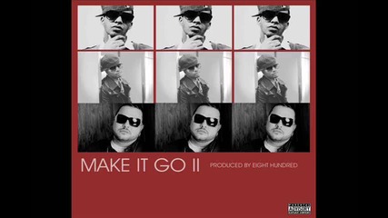 Belly ft. Ron Browz & Drake - Make It Go [ Part 2 ]