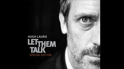 Hugh Laurie - Waiting For A Train