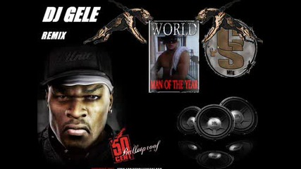 Dj Gele & 50 cent - Bad Boy remix team.wmv