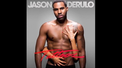 Jason Derulo ft. Tyga - Bubblegum