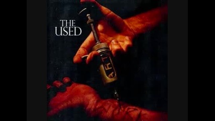 The Used - Empty with you 