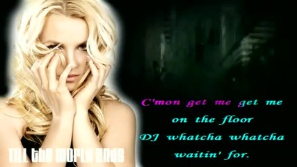 Karaoke! Britney Spears- Till the World Ends