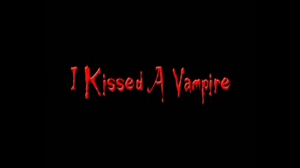 I kissed a vampire - Official Trailer