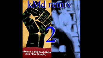 Badbeat & Dis feat. Ndoe - pet [kmd rmx2]