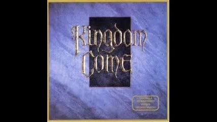 Kingdom Come - Now Forever After 