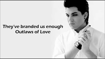 Adam Lambert - Outlaws Of Love - Lyrics
