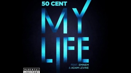 50 Cent feat. Eminem & Adam Levine - My Life ( Custom Music Video)