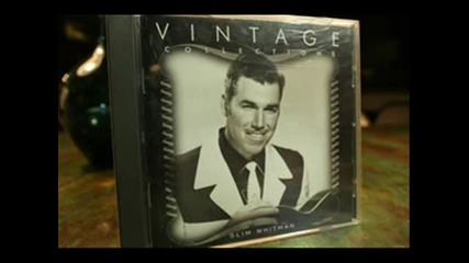 Slim whitman - When its springtime in the rockies