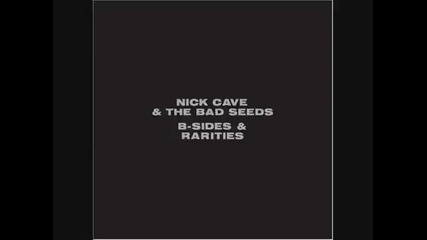 Nick Cave and The Bad Seeds - Opium Tea