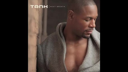 Tank - Next Breath