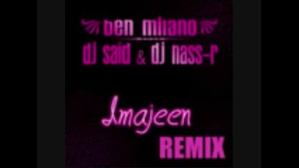 Ben Minalo Dj Said Dj Nass - R - Imajeen Remix