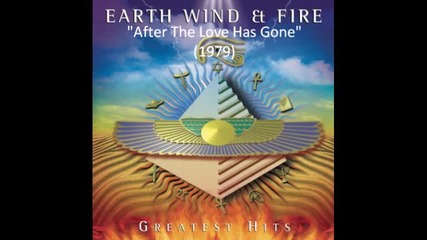 * Превод * Earth, Wind & Fire - After the Love Has Gone 