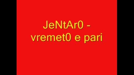 jentaro - vremeto e pari 