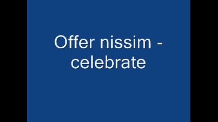 Offer Nissim - Celebrate