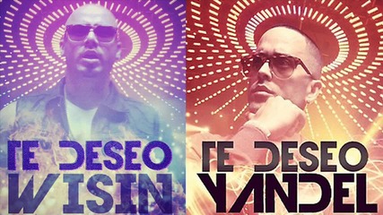 2012 • Wisin Y Yandel - Te Deseo /reggaeton/