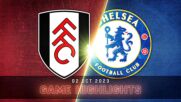 Fulham vs. Chelsea - Condensed Game