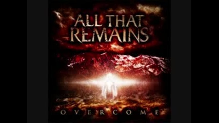All That Remains - Overcome 