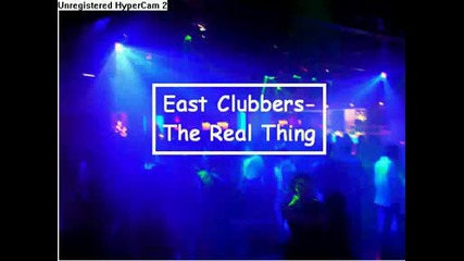 East Clubbers - The Real Thing
