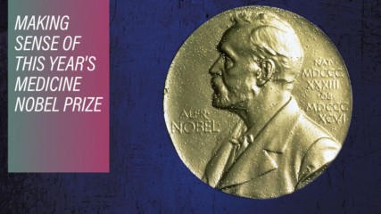 5 ways to explain the Nobel prize in Medicine