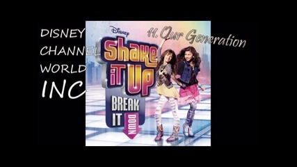 Shake It Up Soundtrack 11.our Generation