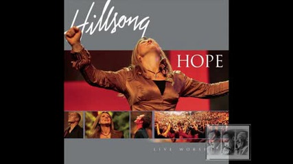 Hillsong - So You Would Come
