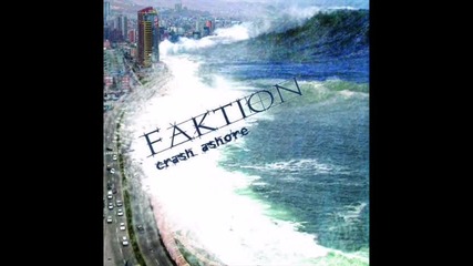 Faktion - My Insanity