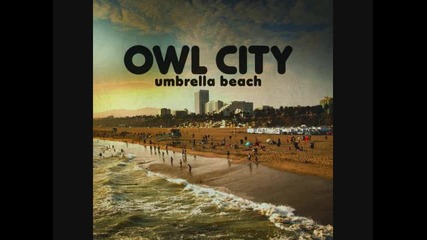 Umbrella Beach Remix - Owl City